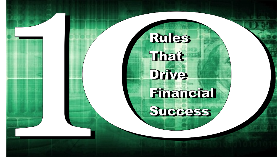 , 10 Planning Rules that Drive Financial Success