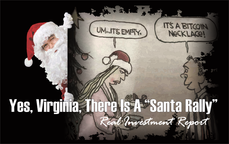 , Yes, Virginia, There Is A &#8220;Santa Rally&#8221; &#8211; 12-22-17