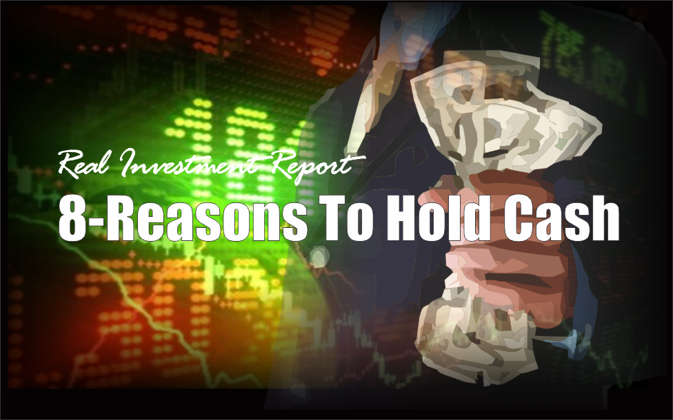 , 8 Reasons To Hold Cash &#8211; 04-13-18