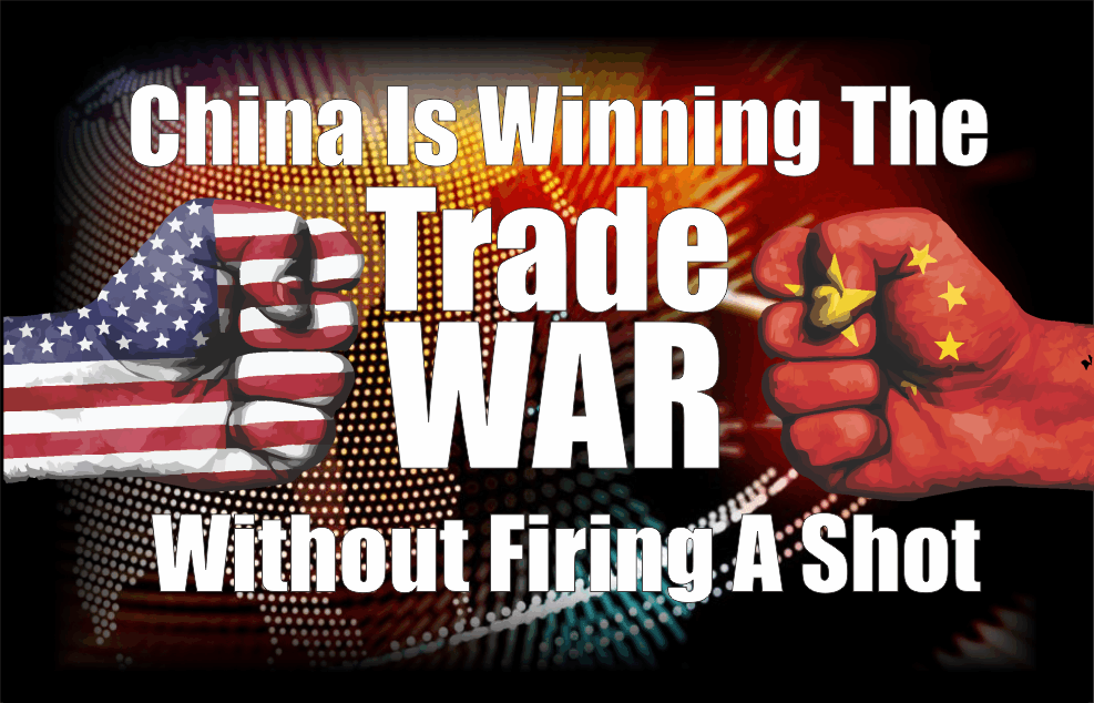 , China Is Winning The &#8220;Trade War&#8221; Without Firing A Shot
