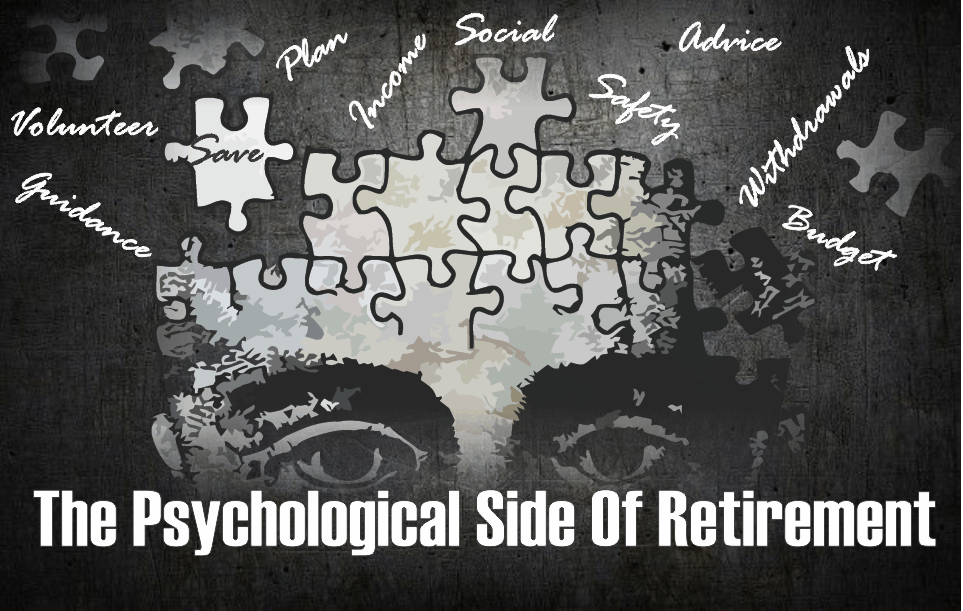 , The Psychological Side Of Retirement