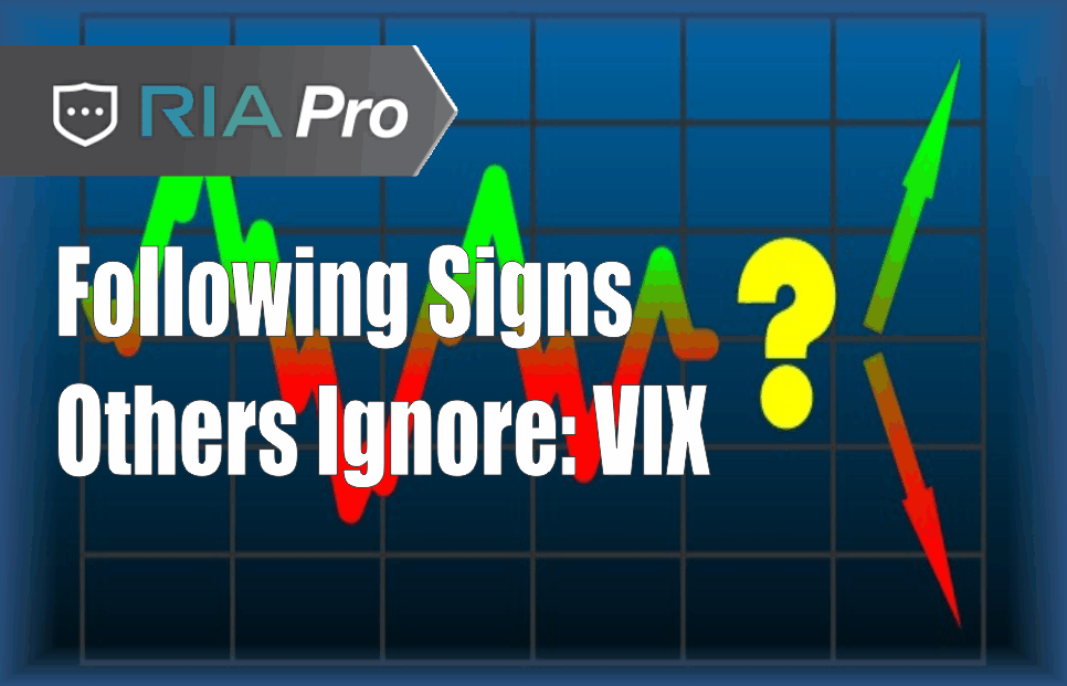 , Following Signs Others Ignore : VIX